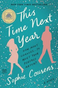 bokomslag This Time Next Year: A GMA Book Club Pick