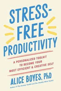 bokomslag Stress-Free Productivity