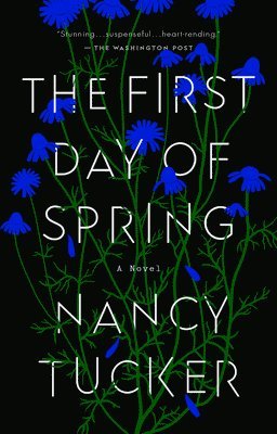 Nancy Tucker - The First Day of Spring, Häftad