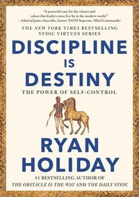 bokomslag Discipline Is Destiny: The Power of Self-Control