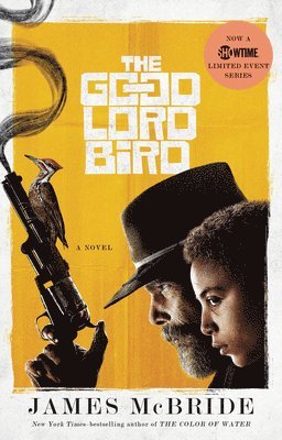 The Good Lord Bird (tv Tie-in) 1