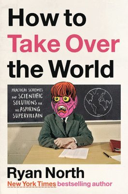 How To Take Over The World 1