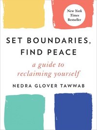 bokomslag Set Boundaries, Find Peace