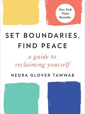 Set Boundaries, Find Peace 1