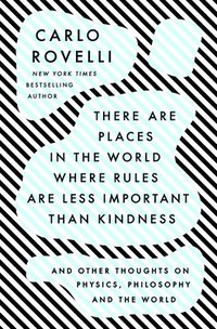 bokomslag There Are Places in the World Where Rules Are Less Important Than Kindness