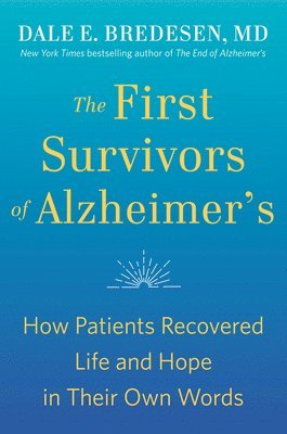 bokomslag First Survivors Of Alzheimer's