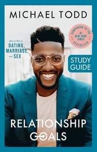 bokomslag Relationship Goals Study Guide
