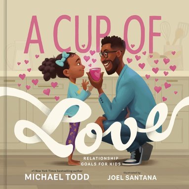 Michael Todd - Cup of Love, Inbunden