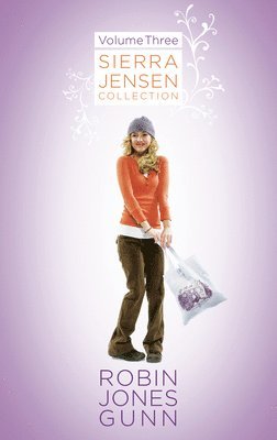 Robin Jones Gunn - Sierra Jensen Collection, Vol 3, Häftad