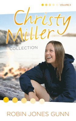 Christy Miller Collection, Vol 3 1