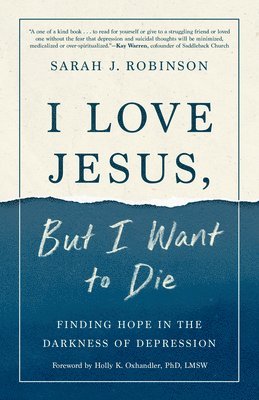 bokomslag I Love Jesus, But I Want to Die