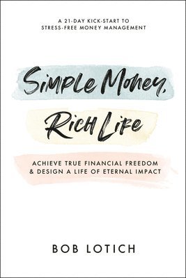 bokomslag Simple Money, Rich Life