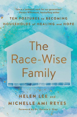 Helen Lee, Michelle Ami Reyes - Race-Wise Family, Häftad