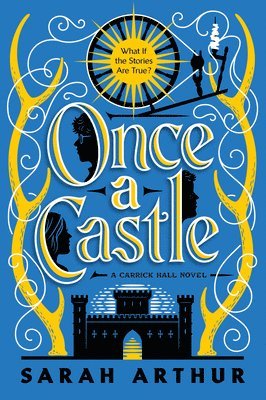 Once a Castle: A Carrick Hall Novel, Book 2 1