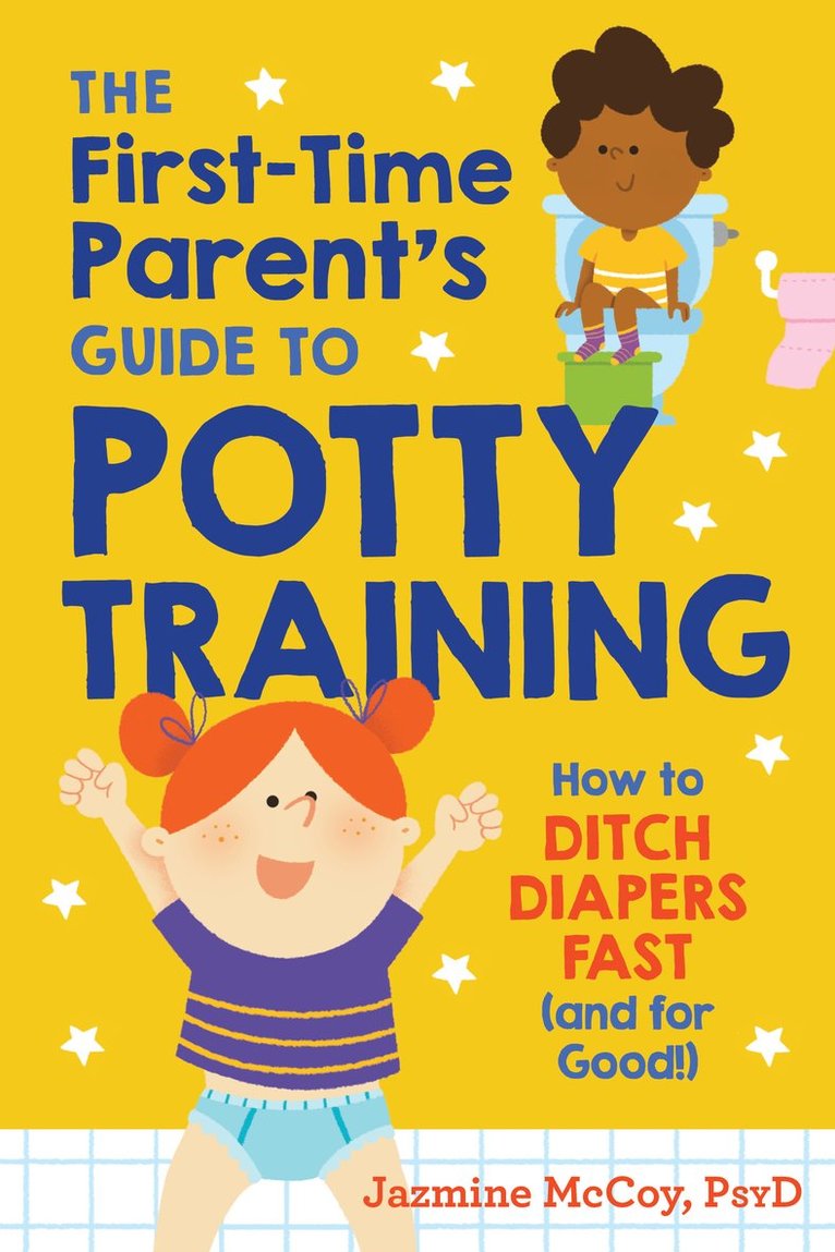 The First-Time Parents Guide to Potty Training 1