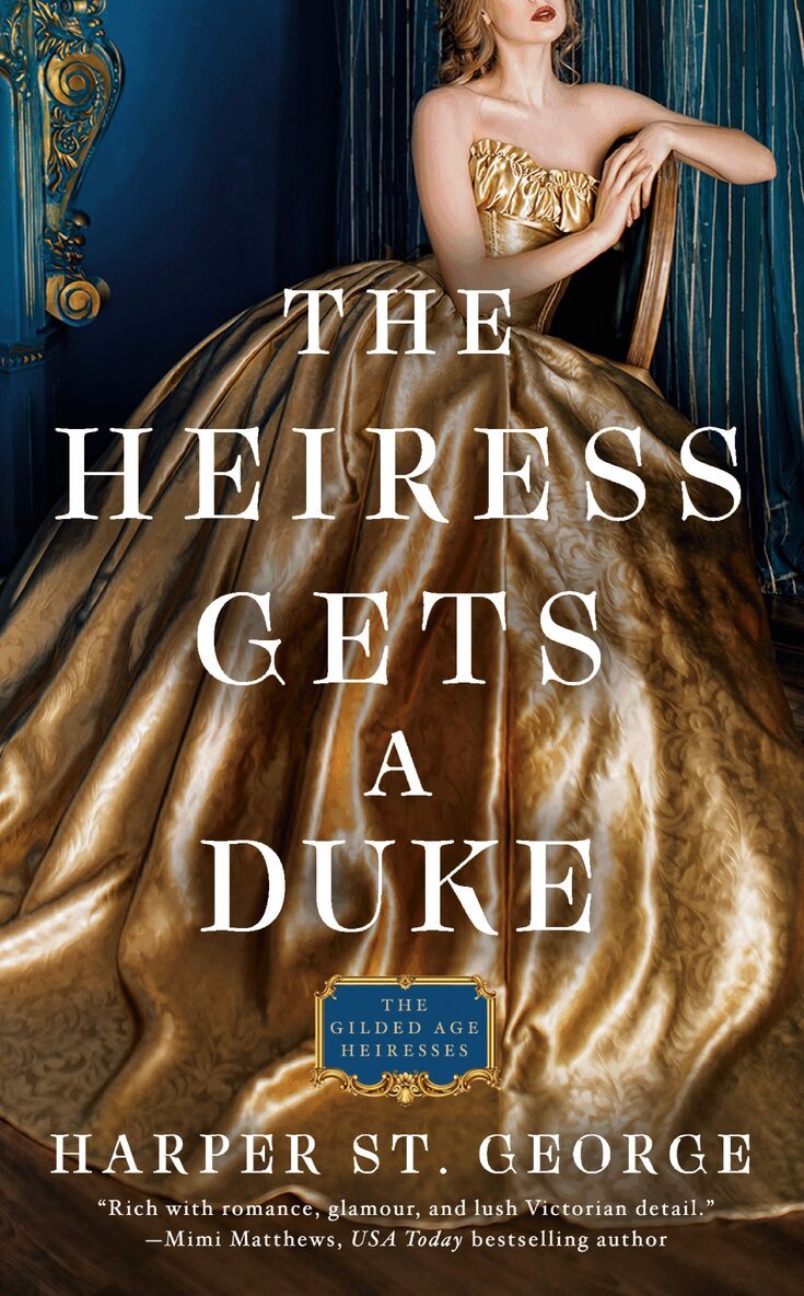 Harper St. George - Heiress Gets a Duke, Häftad