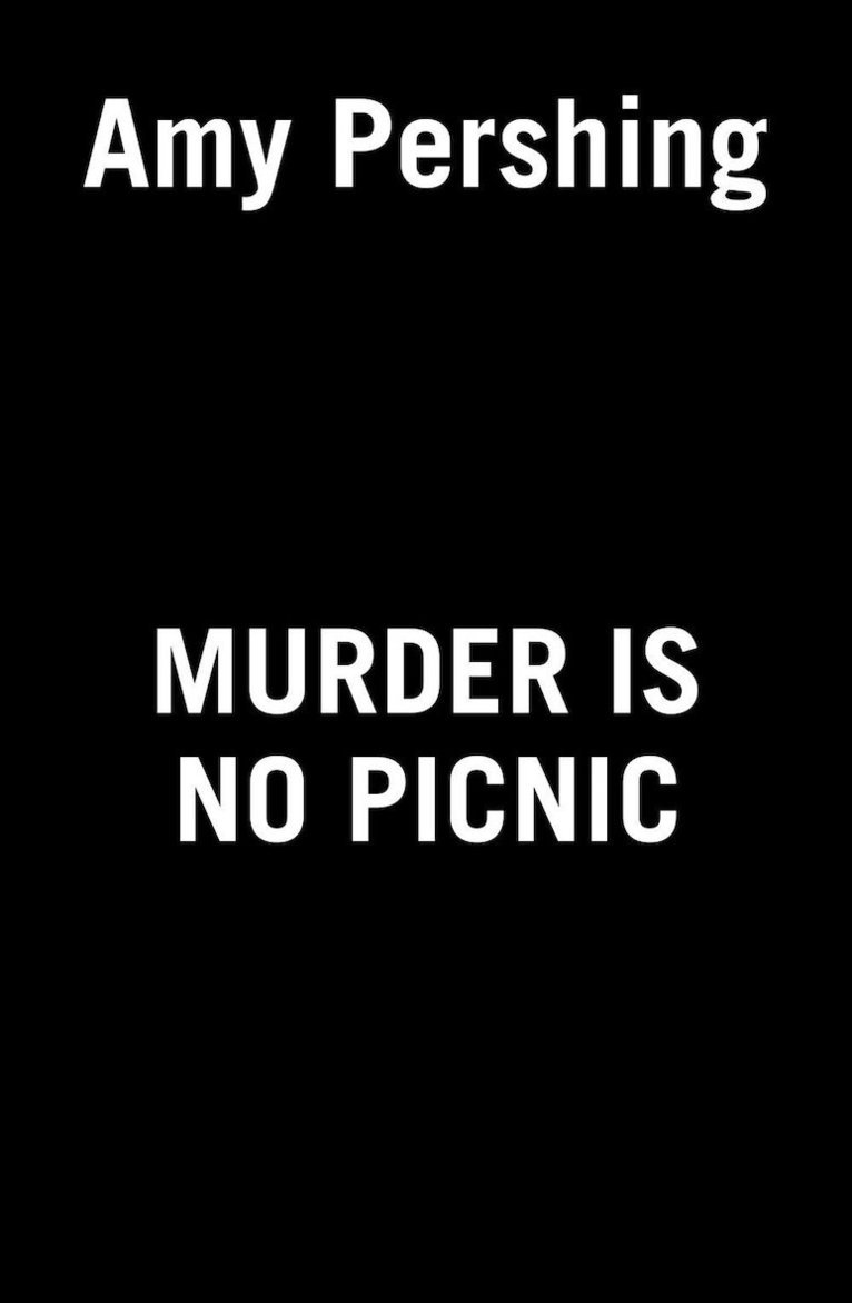 Murder Is No Picnic