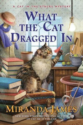 Miranda James - What the Cat Dragged In, Inbunden