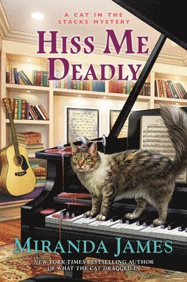 Miranda James - Hiss Me Deadly, Inbunden