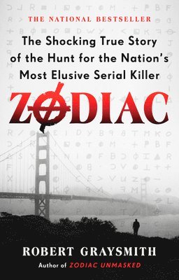 bokomslag Zodiac: The Shocking True Story of the Hunt for the Nation's Most Elusive Serial Killer