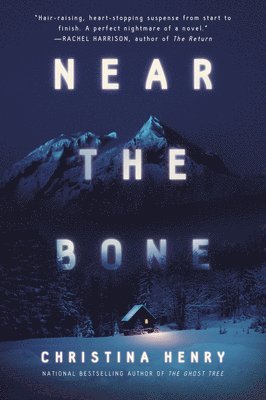Christina Henry - Near the Bone, Häftad