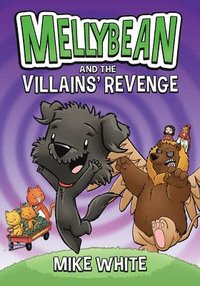 bokomslag Mellybean and the Villains' Revenge