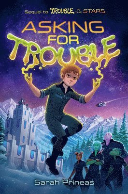 Sarah Prineas - Asking for Trouble, Inbunden