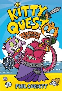 bokomslag Kitty Quest: Tentacle Trouble
