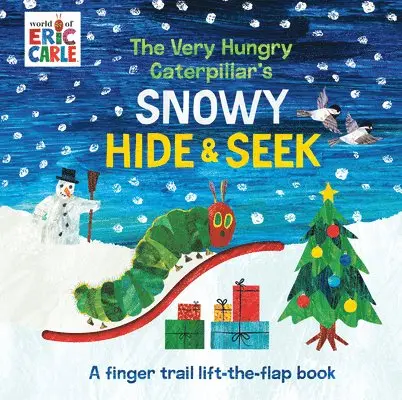 Eric Carle - The Very Hungry Caterpillar's Snowy Hide & Seek: A Finger Trail Lift-The-Flap Book, Kartonnage. Tillgänglighet: Lägg i varukorg
