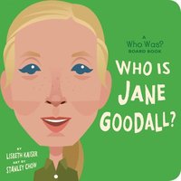 bokomslag Who Is Jane Goodall?: A Who Was? Board Book