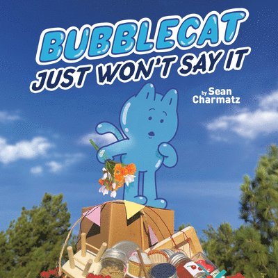 Bubblecat Just Won't Say It 1