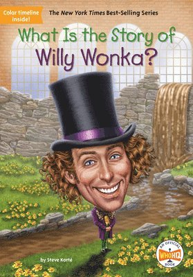 bokomslag What Is the Story of Willy Wonka?