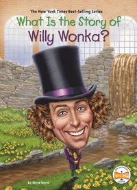 bokomslag What Is the Story of Willy Wonka?