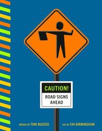 bokomslag Caution! Road Signs Ahead