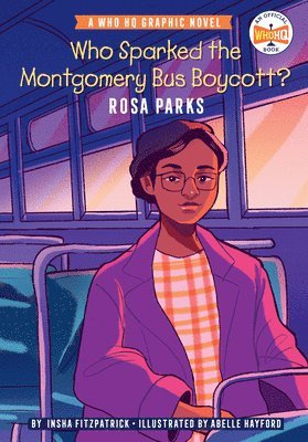 Insha Fitzpatrick - Who Sparked the Montgomery Bus Boycott?: Rosa Parks, Inbunden