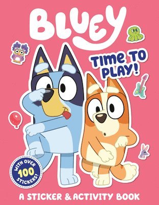 Bluey: Time to Play!: A Sticker & Activity Book 1