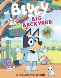 bokomslag Bluey: Big Backyard: A Coloring Book