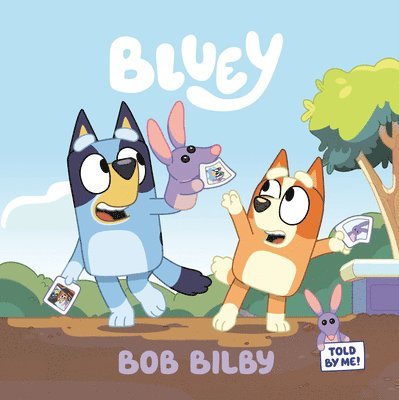 Penguin Young Readers Licenses - Bluey: Bob Bilby, Häftad