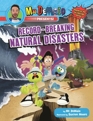 Demaio, M: Mr. Demaio Presents!: Record-Breaking Natural Dis