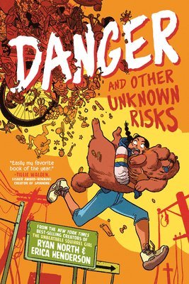 Danger and Other Unknown Risks: A Graphic Novel 1
