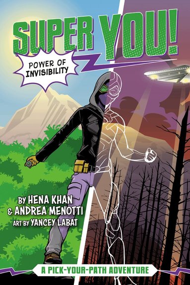 Hena Khan, Andrea Menotti - Power of Invisibility (Super You! #2), Häftad