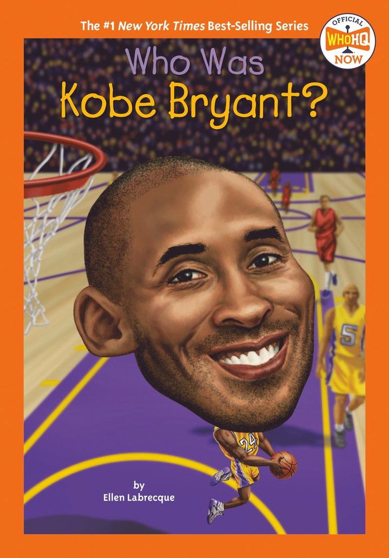 Ellen Labrecque, Who HQ, Who Hq - Who Was Kobe Bryant?, Häftad
