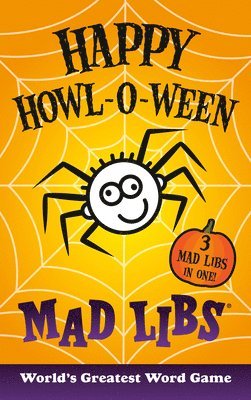 bokomslag Happy Howl-O-Ween Mad Libs: Over 60 Halloween Stories in One!