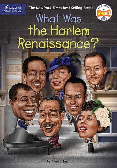 Sherri L. Smith, Who HQ - What Was the Harlem Renaissance?, Inbunden