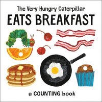 bokomslag The Very Hungry Caterpillar Eats Breakfast
