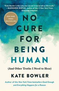 bokomslag No Cure for Being Human