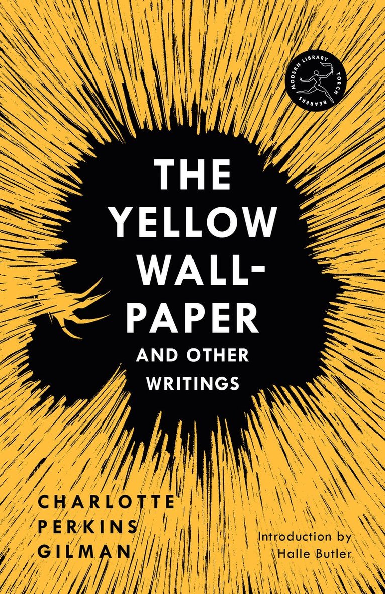 Charlotte Perkins Gilman, Halle Butler - Yellow Wall-Paper and Other Writings,The, Häftad