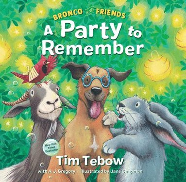 bokomslag Bronco and Friends: A Party to Remember