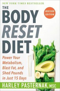 bokomslag The Body Reset Diet, Revised Edition