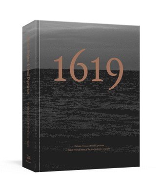 The 1619 Project: A Visual Experience 1